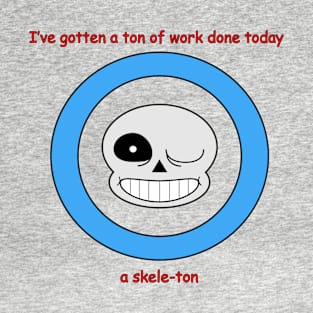 Sans and his Skele-puns T-Shirt